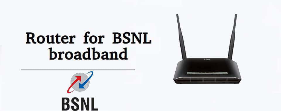 BSNL宽带的路由器
